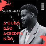 a quem não acredita nisso