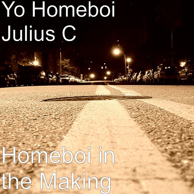 Homeboi in the Making