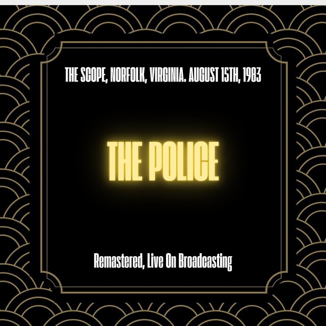 The Scope, Norfolk, Virginia. August 15th, 1983 (Remastered, Live On Broadcasting)