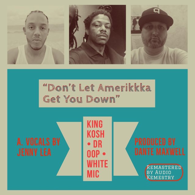 Don't Let Amerikkka Get You Down