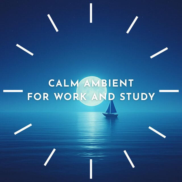 Calm Ambient for Work and Study