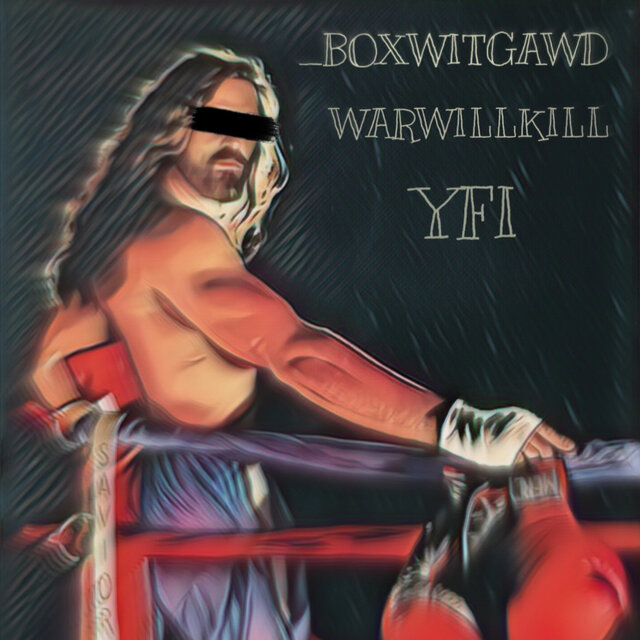 _BOXWITGAWD (feat. warwillkill)