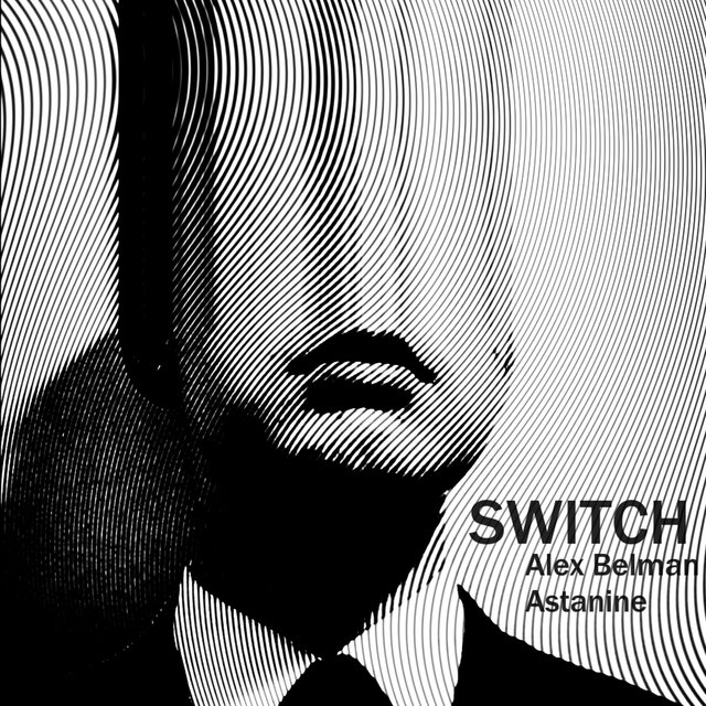 Switch (feat. Alex Belman)