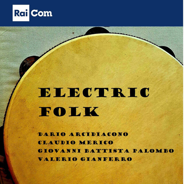 ELECTRIC FOLK (Colonna Sonora Originale del Programma Tv 
