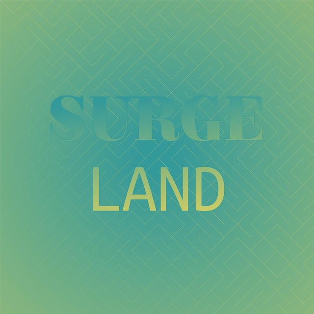 Surge Land