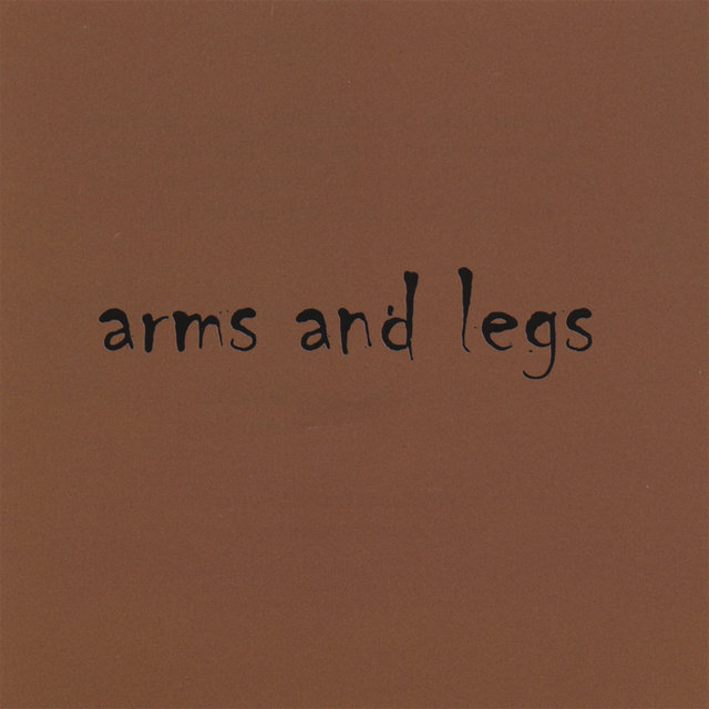 Arms and Legs