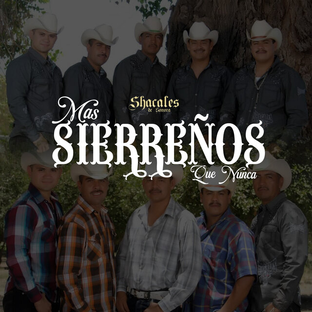 Mas Sierreños Que Nunca (Deluxe Version)