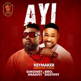 Ayi (feat. EdoMan & Bro Destiny)