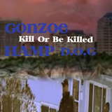 Kill or Be Killed