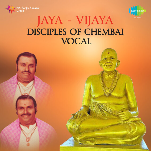 Jaya Vijaya - Disciples of Chembai - Voc