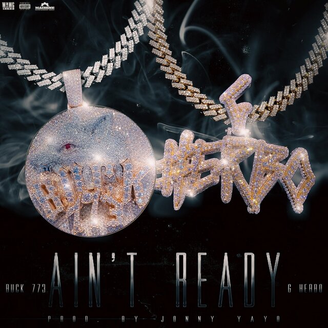 Ain't Ready (feat. G Herbo)
