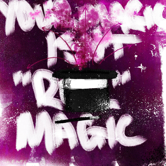 Your Magic Isn't 
