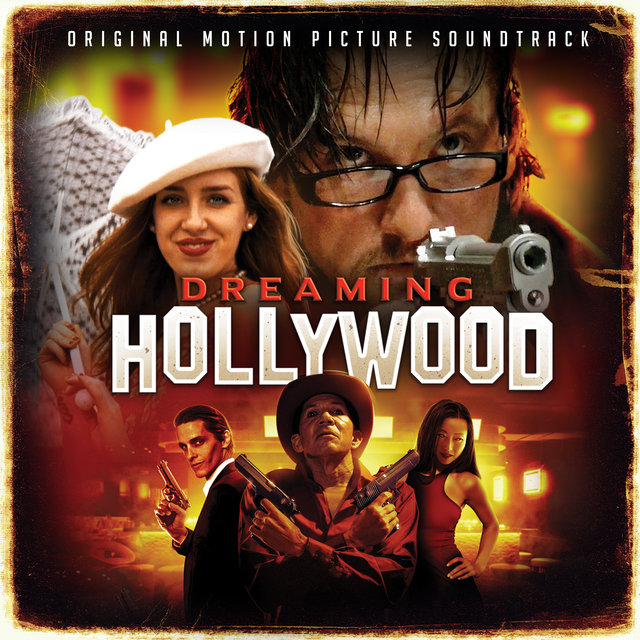 Dreaming Hollywood (Original Motion Picture Soundtrack)