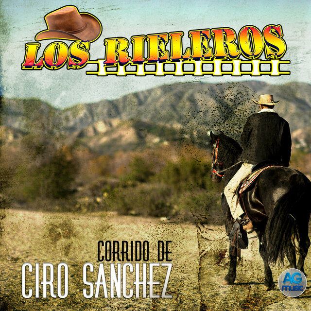 Corrido De Ciro Sanchez