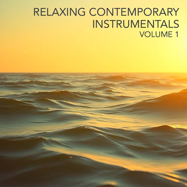Relaxing Contemporary Instrumentals Volume 1