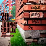 Dalle parti mia (feat. Johnny Skully)
