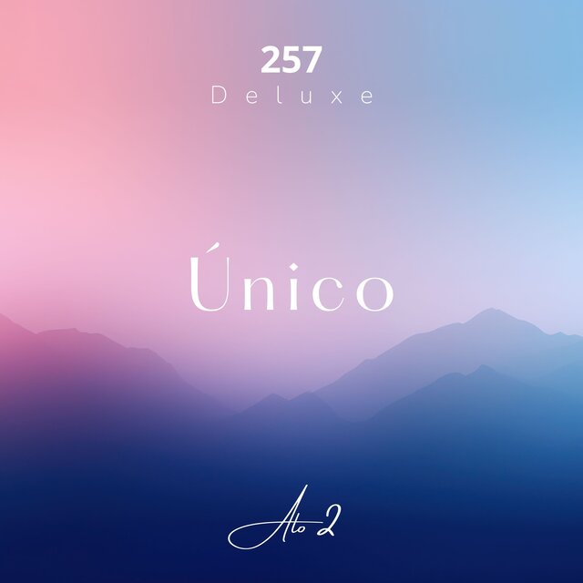 Único - Ato 2 (Deluxe)