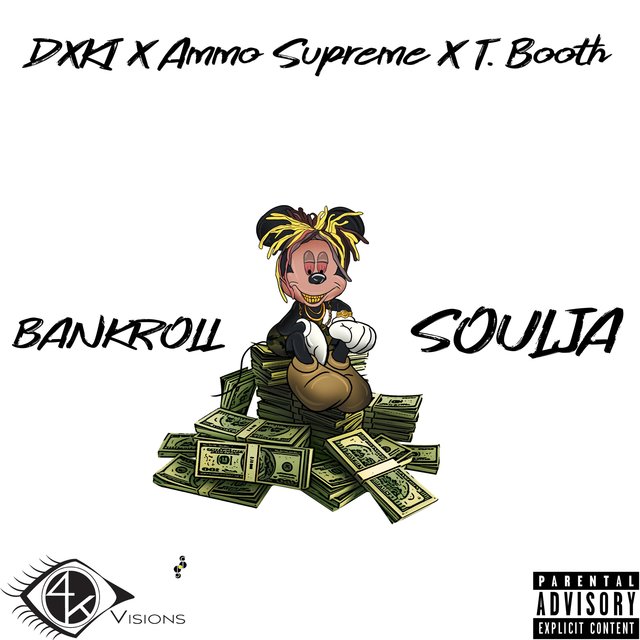 Bankroll Soulja (feat. Ammo Supreme & T. Booth)