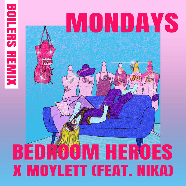 Mondays (feat. Nika) [BOILERS Remix]