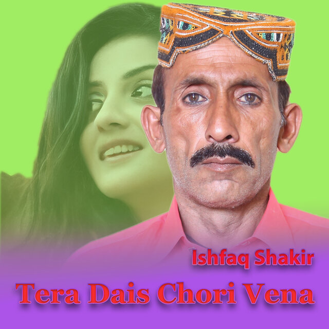 Tera Dais Chori Vena