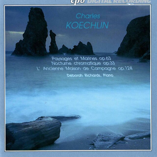 Koechlin: Piano Music