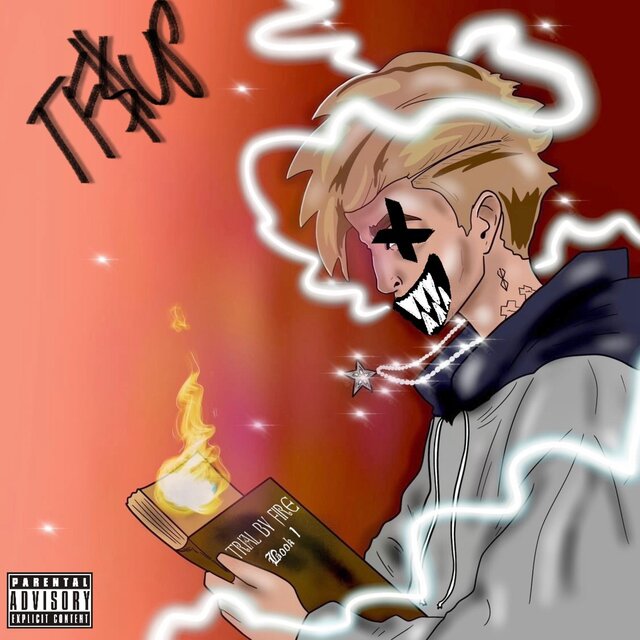 TRIAL BY FIRE: BOOK I