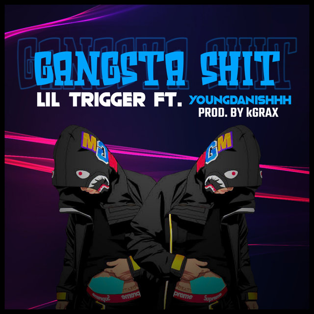 Gangsta Shit