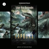 Autor des Phantastischen Edgar Rice Burroughs - Teil 5.2 - KULT-Romane, Folge 1: Caprona - Das vergessene Land