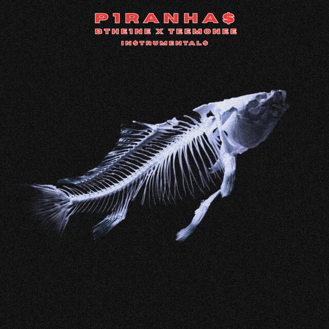 P1RANHA$ (INSTRUMENTALS)