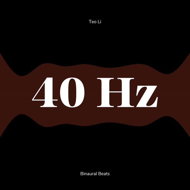 40 Hertz - Gamma Waves (Binaural Beats)