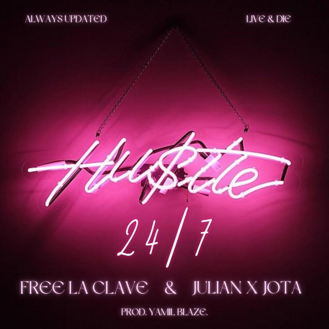 Hustle 24/7 (feat. JulianxJota)
