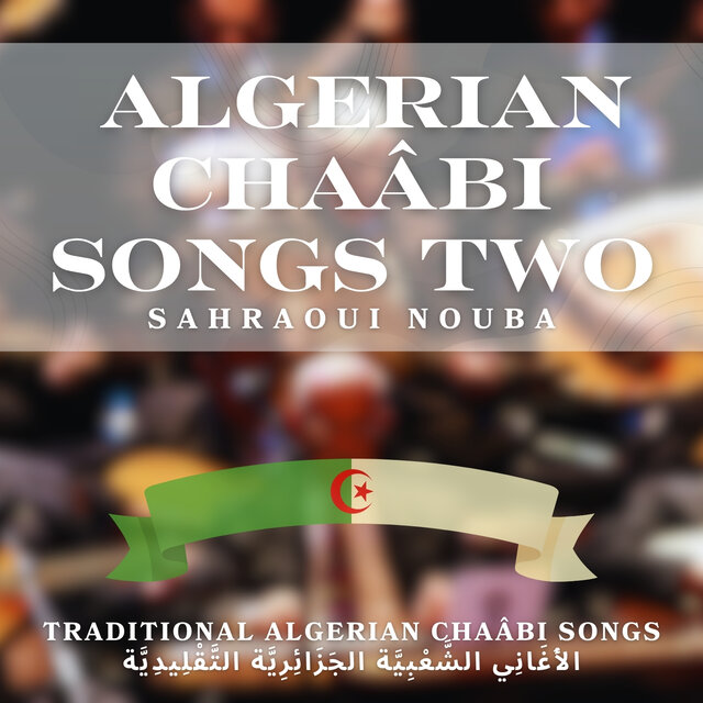 Algerian Chaâbi Songs Two