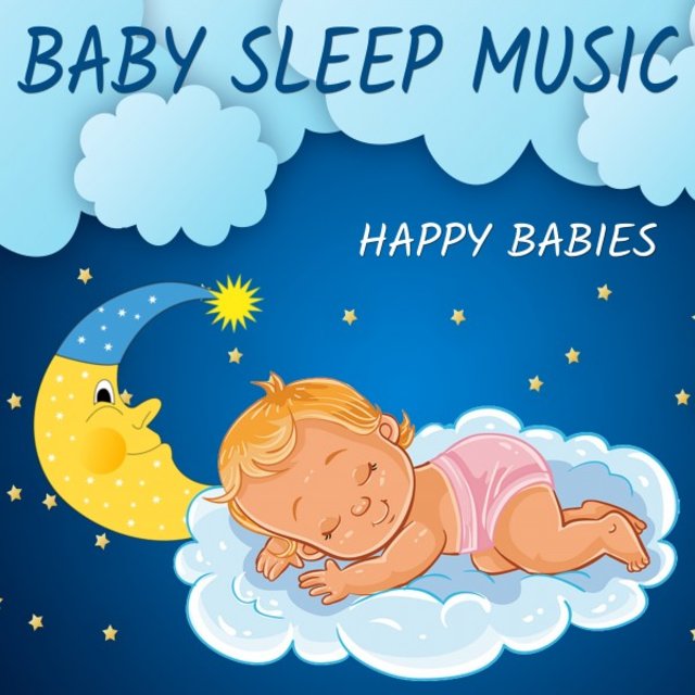 Baby Sleep Music (Relaxation Baby Lullabies)
