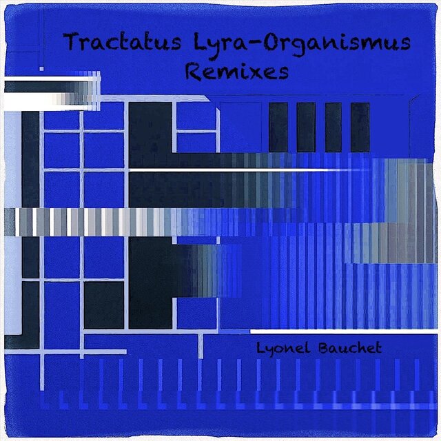Tractatus Lyra-Organismus Remixes