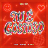 TU É GOSTOSO