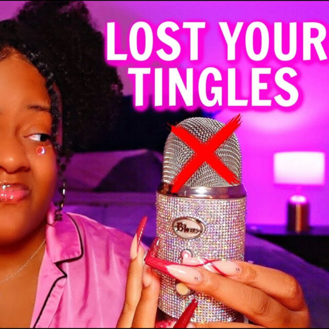 ASMR For People Who Lost Their Tingles