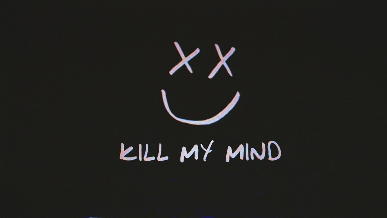 Kill My Mind (Official Lyric Video)