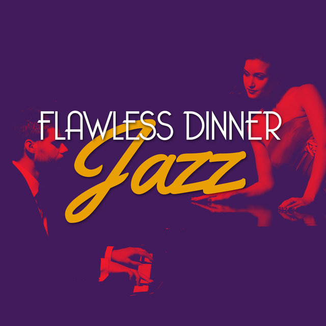 Flawless Dinner Jazz
