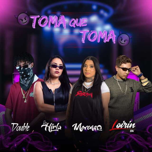 Toma Que Toma