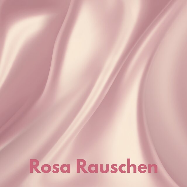 Rosa Rauschen