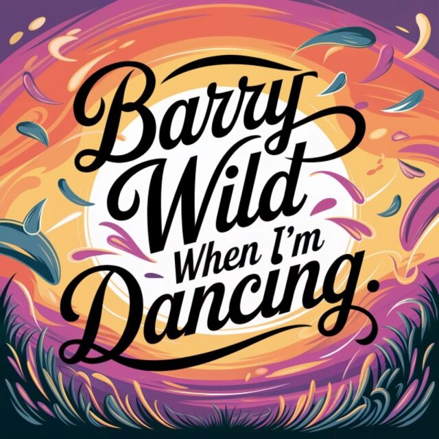 When I'm Dancing
