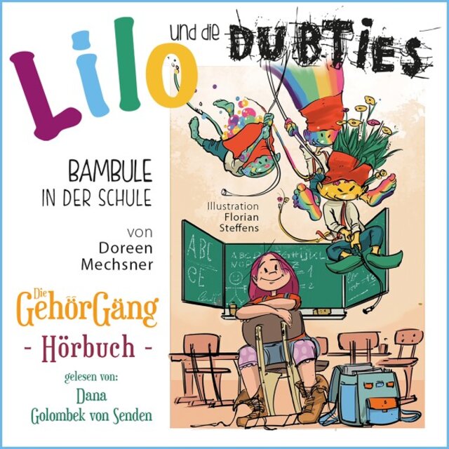 Lilo und die Dubties 2 (Bambule in der Schule)