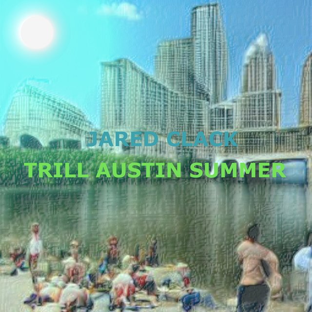 Trill Austin Summer