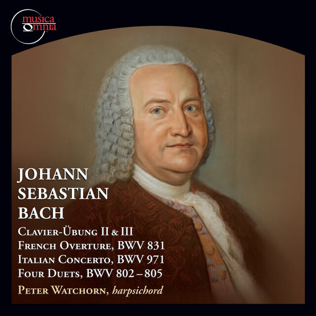 Bach: Clavier-Übung II & III
