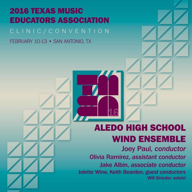 2016 Texas Music Educators Association (TMEA): Aledo High School Wind Ensemble (Live)