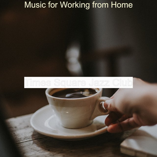 Music for Working from Home