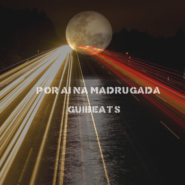 Por Ai Na Madrugada