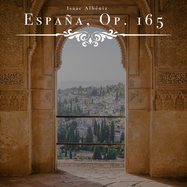España, Op. 165