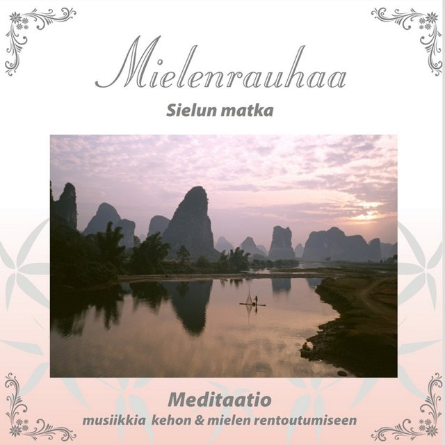 Mielenrauhaa - Sielun matka