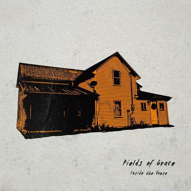 Fields of Grace (Inside the House)